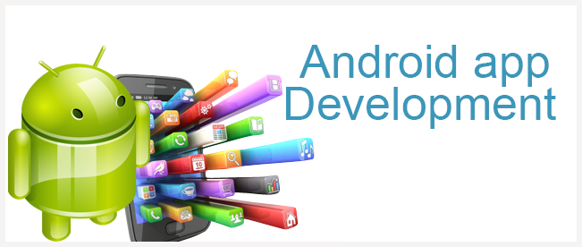 Benefits of Using Android App Development for Your Business